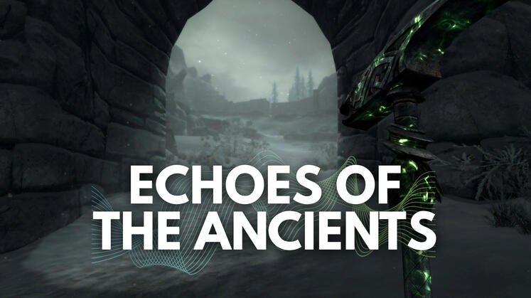 Echoes of the Ancients